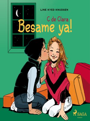 cover image of C de Clara 3--¡Besame ya!